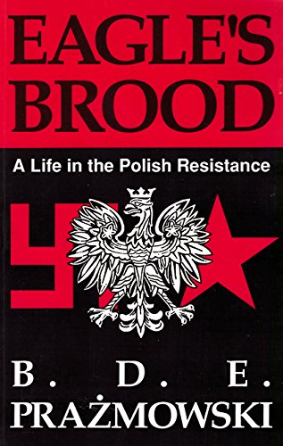 9780969432005: eagle-s-brood-a-life-in-the-polish-resistance