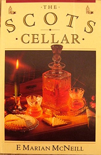 Imagen de archivo de The Scots Cellar: Its Traditional and Lore a la venta por ThriftBooks-Atlanta