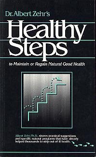 Stock image for Dr. Albert Zehr's Healthy Steps for sale by SecondSale