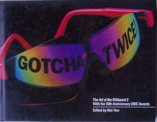 Stock image for Gotcha Twice!; The Art of the Billboard 2 for sale by BISON BOOKS - ABAC/ILAB