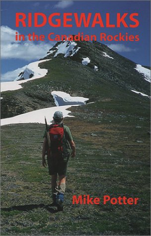 9780969443889: Ridgewalks in the Canadian Rockies