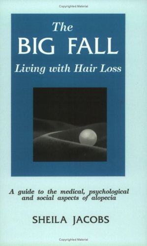 Imagen de archivo de The Big Fall: Living With Hair Loss a la venta por ThriftBooks-Atlanta