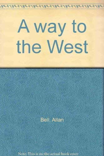 Stock image for A way to the West for sale by Booked Experiences Bookstore