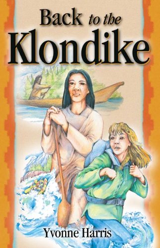 Stock image for Back to the Klondike for sale by dsmbooks