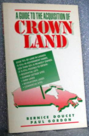 Stock image for A Guide to the Acquisition of Crown Land for sale by Booked Experiences Bookstore