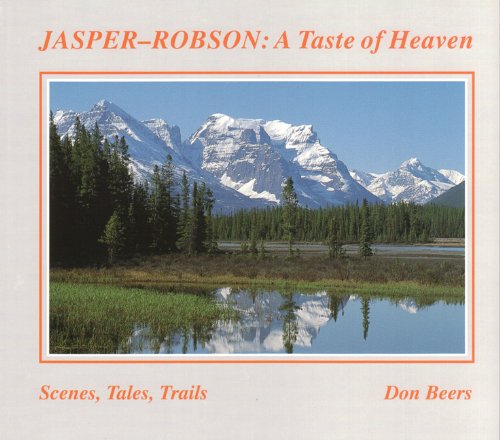 Stock image for Jasper-Robson: A taste of heaven : [scenes, tales, trails] for sale by St Vincent de Paul of Lane County