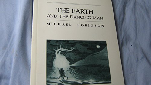 Beispielbild fr The Earth and the Dancing Man zum Verkauf von ThriftBooks-Atlanta