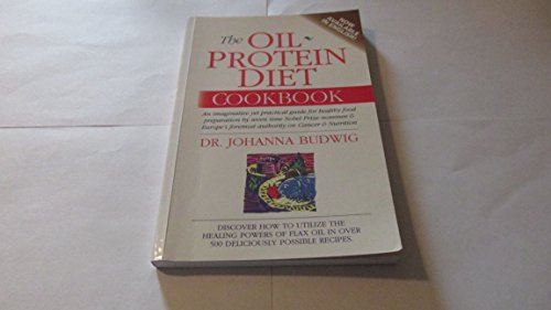 9780969527220: The Oil Protein Diet Cookbook