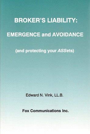 Beispielbild fr Broker's Liability : Emergence and Avoidance (And Protecting Your Assets) zum Verkauf von Better World Books