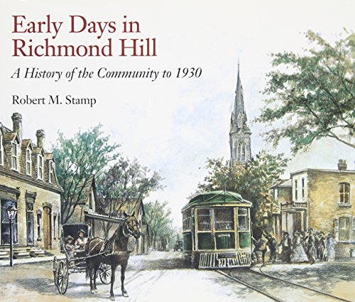 9780969537601: Early Days in Richmond Hill: A History of the Community to 1930