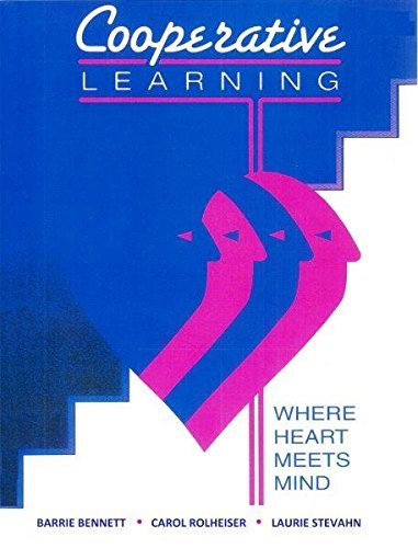 Cooperative Learning Where Heart Meets Mind (9780969538806) by Bennett, Barrie