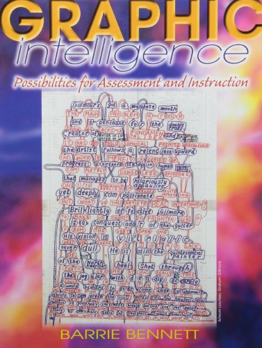 Graphic Intelligence: Possibilities for Assessment and Instruction (9780969538844) by Bennett, Barrie