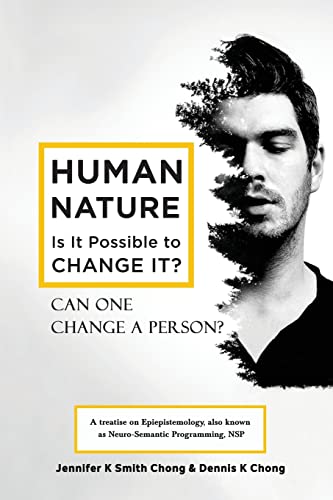 Imagen de archivo de Human Nature - Is It Possible to Change It?: Can One Change a Person? (Do You Know How Another Knows To Be?) a la venta por Lucky's Textbooks