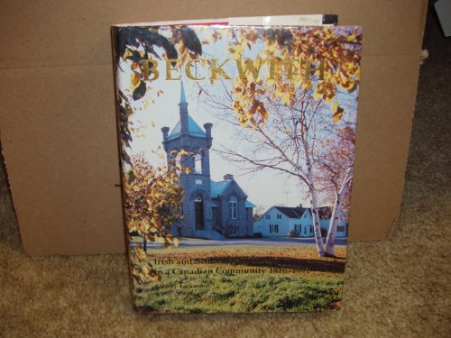 Beckwith: Irish and Scottish Identities in a Canadian Community 1816-1991