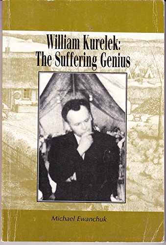 Stock image for William Kurelek: The Suffering Genius for sale by Ethan Daniel Books