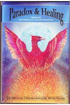 Beispielbild fr Paradox and Healing: Medicine, Mythology and Transformation (Paradox & Healing) zum Verkauf von SecondSale