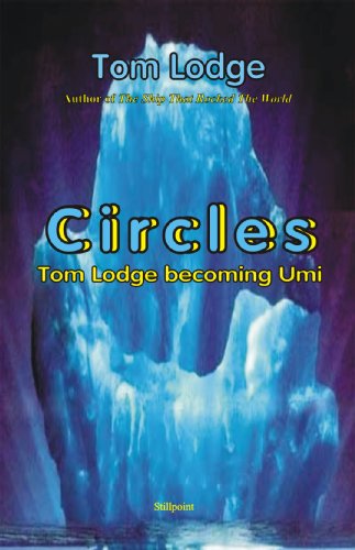 Circles, Tom Lodge Becoming Umi (9780969593881) by Tom Lodge