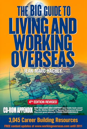 9780969600138: The Big Guide To Living And Working Overseas: 3045 Career Building Resources