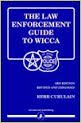 Beispielbild fr The Law Enforcement Guide To Wicca zum Verkauf von Wonder Book