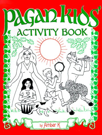 Pagan Kids' Activity Book (9780969606697) by Amber K.