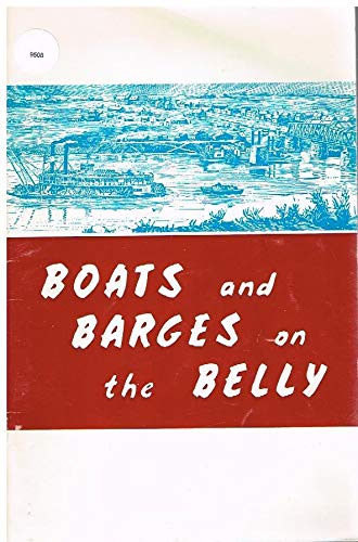 Stock image for Boats & Barges on the Belly (Occasional paper / Lethbridge Historical Society) for sale by Antiquarius Booksellers