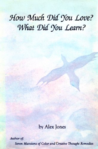 Imagen de archivo de How Much Did You Love? What Did You Learn? a la venta por Books From California