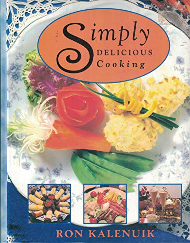 9780969668329: Simply Delicious Cooking 2