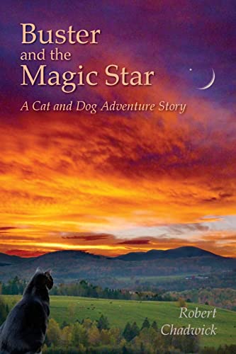 Stock image for Buster and the Magic Star:: A Cat and Dog Adventure Story for sale by Lucky's Textbooks
