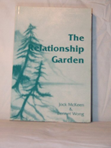 Stock image for The Relationship Garden for sale by Russell Books