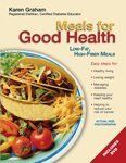 Stock image for Meals for Good Health 2006, Book & DVD by Karen Graham (2006) Paperback for sale by SecondSale