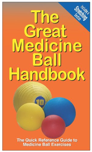 9780969677390: The Great Medicine Ball Handbook: The Quick Reference Guide to Medicine Ball Exercises