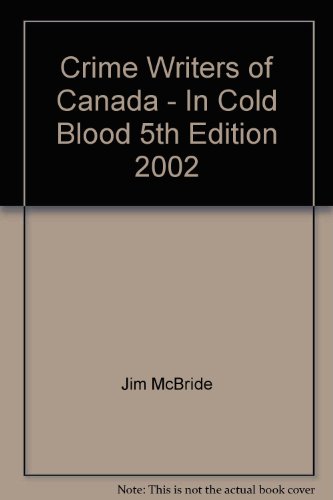 Imagen de archivo de Crime Writers of Canada - In Cold Blood a la venta por G W Jackson