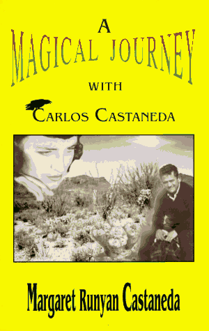 Beispielbild fr A Magical Journey with Carlos Castaneda zum Verkauf von Better World Books