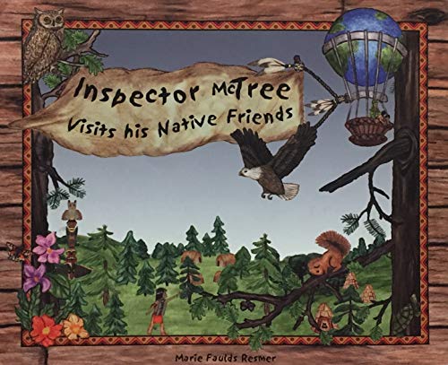 9780969698074: Inspector McTree Visits His Native Friends