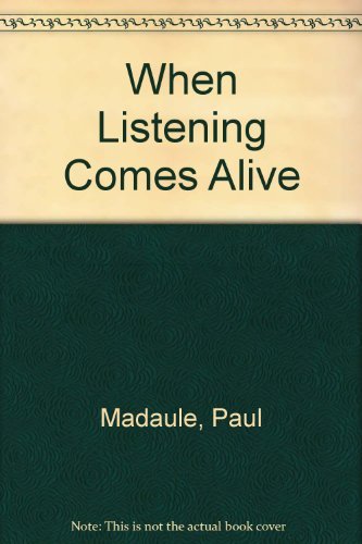 Stock image for When Listening Comes Alive for sale by HPB-Red