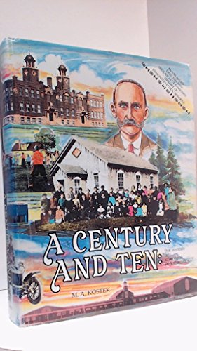 Imagen de archivo de A Century and Ten: The History of Edmonton Public Schools 1882-1992 a la venta por Edmonton Book Store
