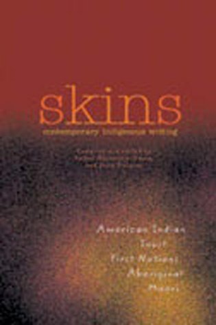 Beispielbild fr Skins : Contemporary Indigenous Writing zum Verkauf von Better World Books: West