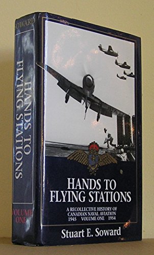 9780969722908: Hands to flying stations: A recollective history of Canadian naval aviation
