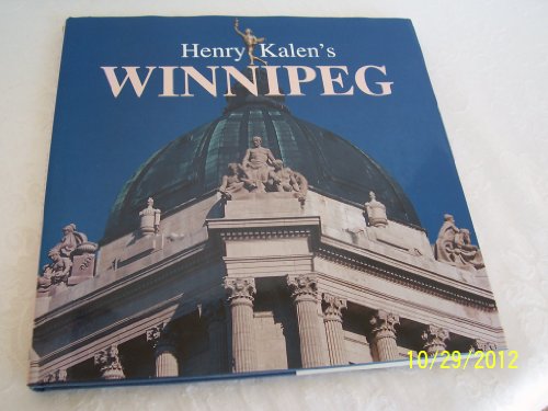 Stock image for Henry Kalen's Winnipeg for sale by SecondSale