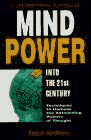 9780969755142: Mind Power into the 21st Century: Techniques to Harness the Astounding Powers of Thought