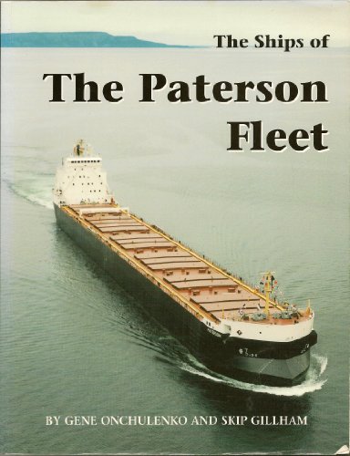 The ships of the Paterson fleet (9780969760641) by Onchulenko, Gene; Gillham, Skip