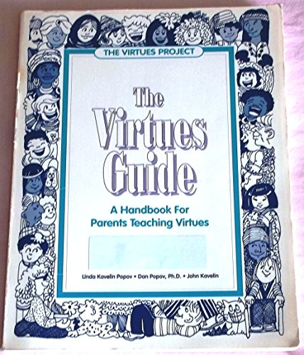 Stock image for The Virtues Guide: A Family Handbook for sale by Goodwill Books