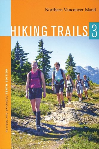 Stock image for Hiking Trails 3: Northern Vancouver Island for sale by Half Price Books Inc.