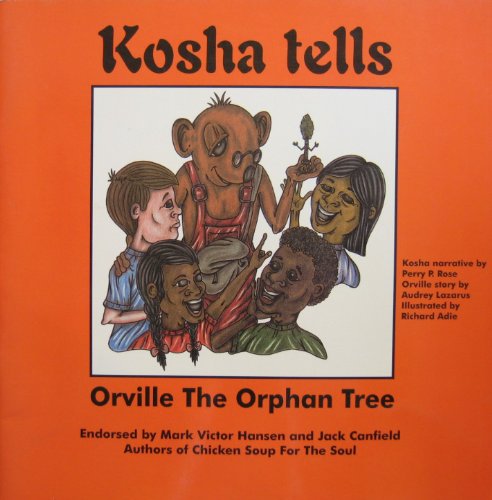 9780969775645: Kosha Tells: Orville the Orphan Tree