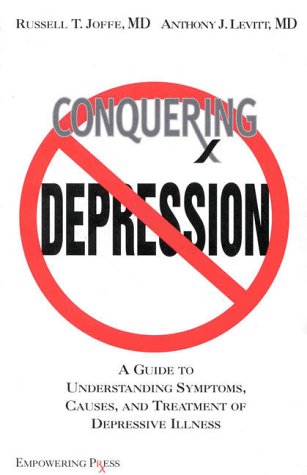 Imagen de archivo de Conquering Depression (Empowering Press) a la venta por Bookmonger.Ltd