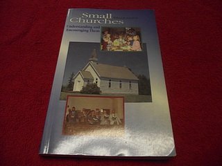 Stock image for Small Churches : Understanding and Encouraging Them for sale by GF Books, Inc.