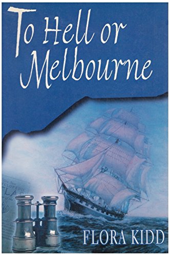 Stock image for To Hell or Melbourne for sale by Catnap Books