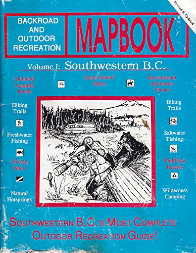 Beispielbild fr Backroad Mapbook: Southwestern Bc zum Verkauf von medimops