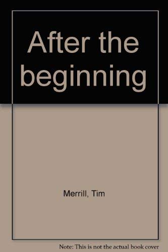 Stock image for After the Beginning for sale by RareNonFiction, IOBA