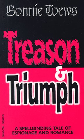 9780969796718: Treason & Triumph